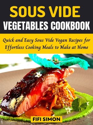 cover image of Sous Vide Vegetables Cookbook